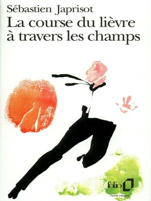 cover image of La course du lièvre à travers les champs